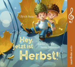 Hörbuchcover von Hey, jetzt ist Herbst!: Lieder für die bunte Jahreszeit