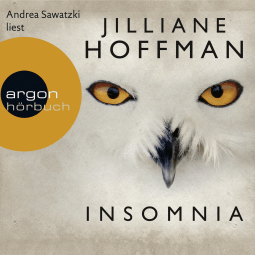 Hörbuchcover von Insomnia von Jilliane Hoffman, wird gesprochen von Andrea Sawatzki