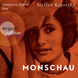 Hörbuchcover von Monschau von Steffen Kopetzky, wird gesprochen von Johann von Bülow
