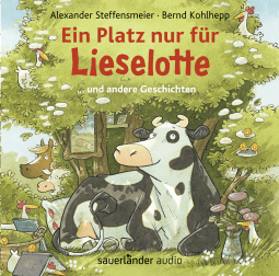 Hörbuchcover von Ein Platz nur für Lieselotte: ... und andere Geschichten von Alexander Steffensmeier, wird gesprochen von Bernd Kohlhepp