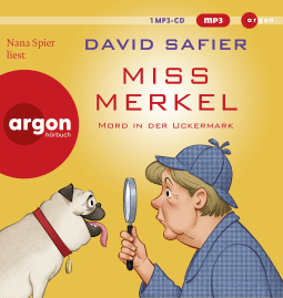 Hörbuchcover von Miss Merkel: Mord in der Uckermark von David Safier, wird gesprochen von Nana Spier