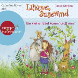 Hörbuchcover von Liliane Susewind – Ein kleiner Esel kommt groß raus von Tanya Stewner, wird gesprochen von Catherine Stoyan