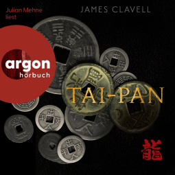 Hörbuchcover von Tai-Pan von James Clavell, wird gesprochen von Julian Mehne
