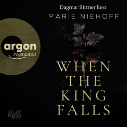 Hörbuchcover von When the King Falls von Marie Niehoff, wird gesprochen von Dagmar Bittner