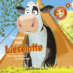 Hörbuchcover von Ferien mit Lieselotte: Vier Hörspiele – Folge 8 von Alexander Steffensmeier, Fee Krämer, wird gesprochen von Uve Teschner, Simone Cohn-Vossen, Lena Zipp, Hagen Ritschel, Victoria Schätzle