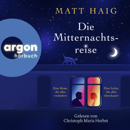 Hörbuchcover von Die Mitternachtsreise von Matt Haig, wird gesprochen von Christoph Maria Herbst