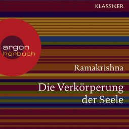 Ramakrishna. Die Verkörperung der Seele