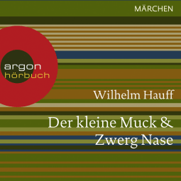 Der kleine Muck & Zwerg Nase