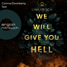 We Will Give You Hell
