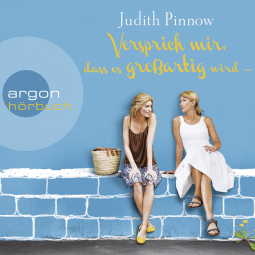 Versprich mir, dass es großartig wird