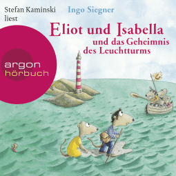 Eliot und Isabella und das Geheimnis des Leuchtturms
