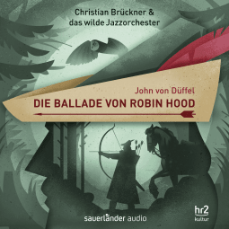 Die Ballade von Robin Hood