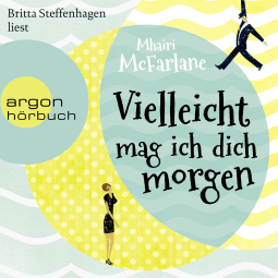 Vielleicht mag ich dich morgen