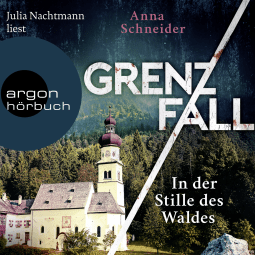Grenzfall – In der Stille des Waldes