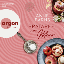 Hörbuchcover von Bratapfel am Meer von Anne Barns, wird gesprochen von Luise Georgi