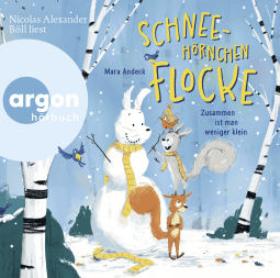 Schneehörnchen Flocke – Zusammen ist man weniger klein