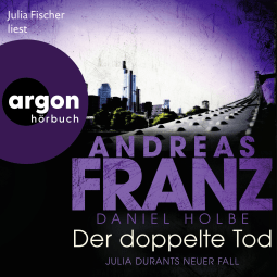 Hörbuchcover von Der doppelte Tod: Julia Durants neuer Fall von Andreas Franz, Daniel Holbe, wird gesprochen von Julia Fischer