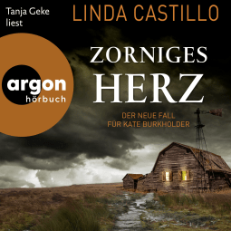 Hörbuchcover von Zorniges Herz: Thriller von Linda Castillo, wird gesprochen von Tanja Geke