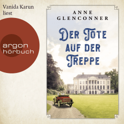 Hörbuchcover von Der Tote auf der Treppe von Anne Glenconner, wird gesprochen von Vanida Karun