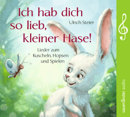 Hörbuchcover von Ich hab dich so lieb, kleiner Hase!: Lieder zum Kuscheln, Hopsen und Spielen