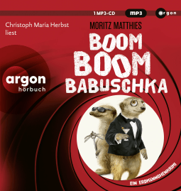 Hörbuchcover von Boom Boom Babuschka von Moritz Matthies, wird gesprochen von Christoph Maria Herbst