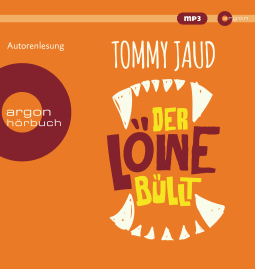Hörbuchcover von Der Löwe büllt von Tommy Jaud