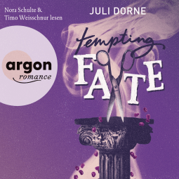 Hörbuchcover von Tempting Fate von Juli Dorne, wird gesprochen von Nora Schulte, Timo Weisschnur