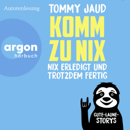 Komm zu nix – Nix erledigt und trotzdem fertig