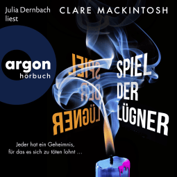 Hörbuchcover von Spiel der Lügner von Clare Mackintosh, wird gesprochen von Julia Dernbach