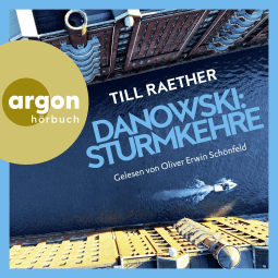 Hörbuchcover von Danowski: Sturmkehre von Till Raether, wird gesprochen von Oliver Erwin Schönfeld