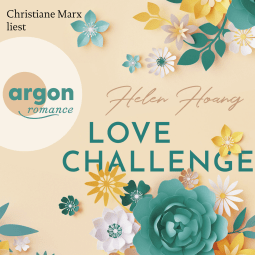 Hörbuchcover von Love Challenge von Helen Hoang, wird gesprochen von Christiane Marx
