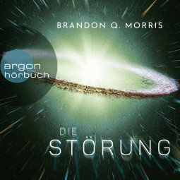 Hörbuchcover von Die Störung von Brandon Q. Morris, wird gesprochen von Mark Bremer