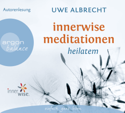 Hörbuchcover von Innerwise Meditationen: Heilatem von Uwe Albrecht