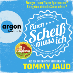 Sean Brummel: Einen Scheiß muss ich