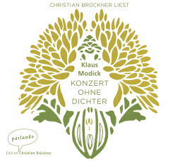 Hörbuchcover von Konzert ohne Dichter von Dr. Klaus Modick, wird gesprochen von Christian Brückner