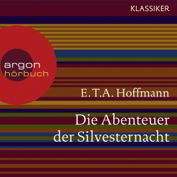 Hörbuchcover von Die Abenteuer der Silvesternacht: Spukgeschichten von E.T.A. Hoffmann, wird gesprochen von Ingo Hülsmann