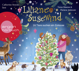 Hörbuchcover von Liliane Susewind – 24 Tiere suchen ein Zuhause. Das Adventskalender-Hörbuch von Tanya Stewner, Marlene Jablonski, wird gesprochen von Catherine Stoyan
