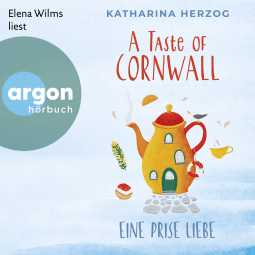 Hörbuchcover von A Taste of Cornwall: Eine Prise Liebe von Katharina Herzog, wird gesprochen von Elena Wilms