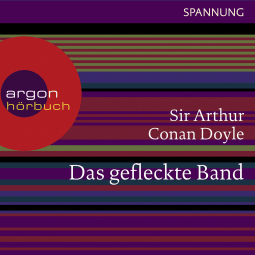 Hörbuchcover von Das gefleckte Band: Ein Sherlock Holmes Abenteuer von Arthur Conan Doyle, wird gesprochen von Daniel Morgenroth