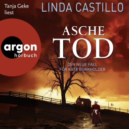 Hörbuchcover von Aschetod von Linda Castillo, wird gesprochen von Tanja Geke