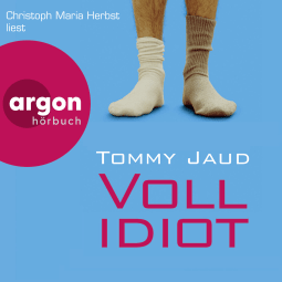 Hörbuchcover von Vollidiot von Tommy Jaud, wird gesprochen von Christoph Maria Herbst