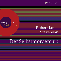 Hörbuchcover von Der Selbstmörderclub von Robert Louis Stevenson, wird gesprochen von Andreas Petri