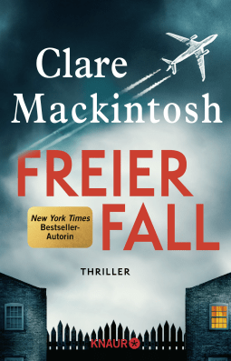 Buchcover von Freier Fall: Thriller von Clare Mackintosh
