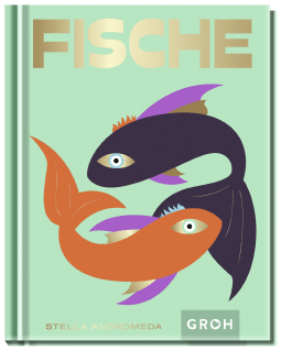 Produktbild von Fische: Ein edles Geschenkbuch über die Kraft der Astrologie von Stella Andromeda
