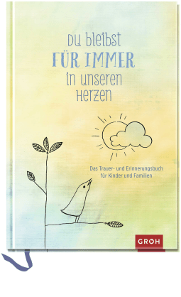 Du bleibst für immer in unseren Herzen