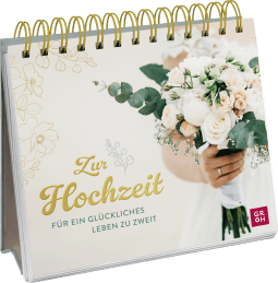 Produktbild von Zur Hochzeit: Für ein glückliches Leben zu zweit von Julia Buck