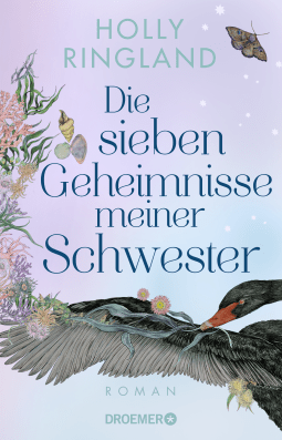 Buchcover von Die sieben Geheimnisse meiner Schwester: Roman von Holly Ringland
