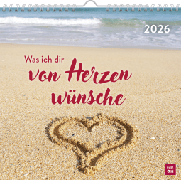 Wandkalender 2026: Was ich dir von Herzen wünsche