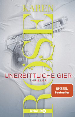 Unerbittliche Gier