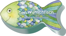 Produktbild von Der Wunschfisch. Für deine Herzenswünsche